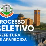 Imagem de divulgação do Processo Seletivo da Prefeitura de Aparecida (SP), com a Basílica Nacional ao fundo e o brasão municipal em destaque.