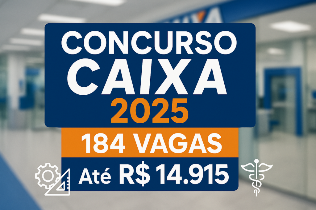 Imagem destacando o edital do Concurso Caixa Econômica Federal 2025 com informações sobre vagas e remuneração